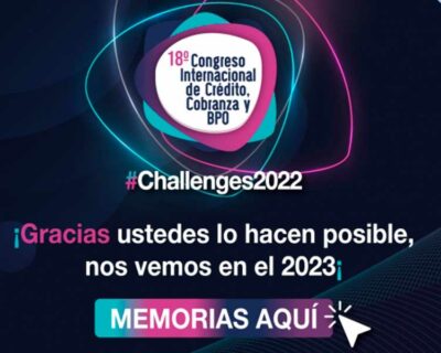 NOS VEMOS EN EL 2023 CONGRESO INTERNACIONAL DE CRÉDITO, COBRANZA Y BPO
