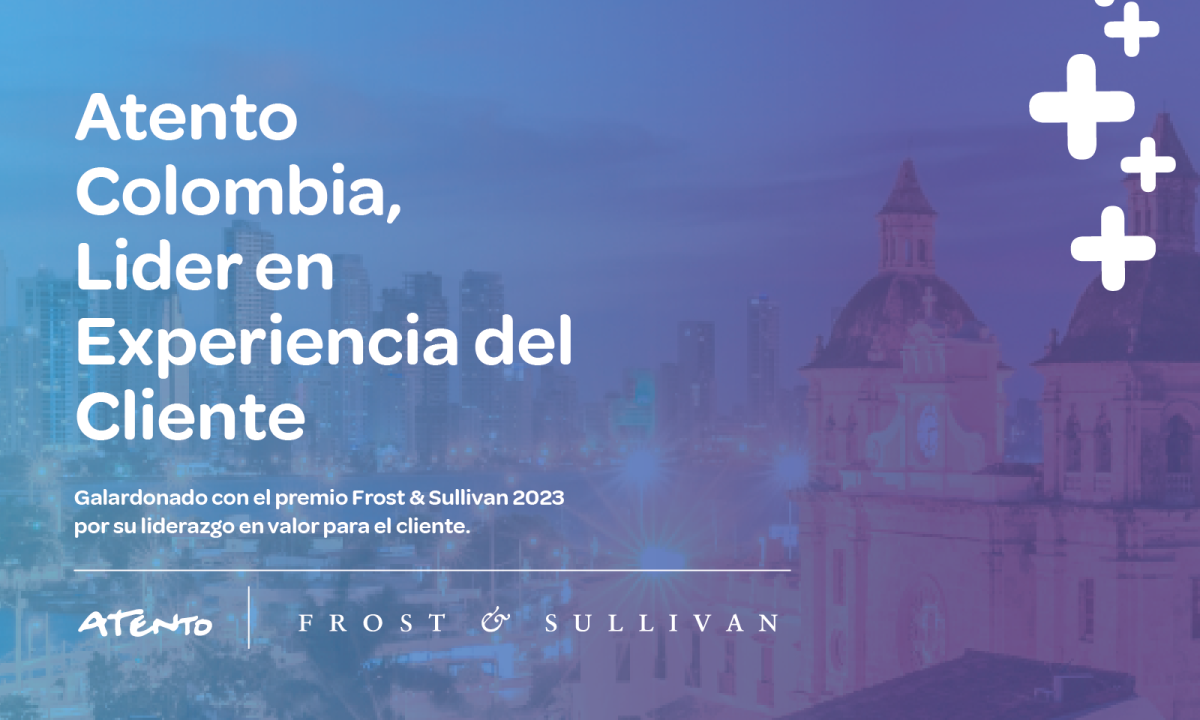 Atento Colombia recibe el premio de Frost & Sullivan 2023 por el liderazgo en valor para el cliente